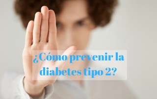 cómo podemos prevenir diabetes tipo 2