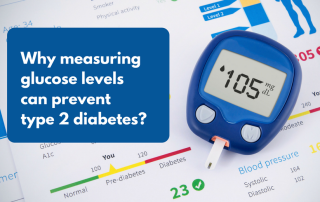 Measuring glucose levels prevent type 2 diabetes